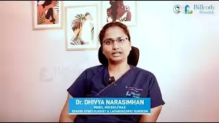 Understanding Uterine Fibroids: Expert Guide to Symptoms, Treatment by Dr. Dhivya Narasimhan