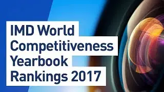 IMD World Competitiveness Yearbook Rankings 2017