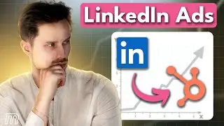 LinkedIn Ads mit HubSpot | Strategie zur Lead-Generierung (B2B)
