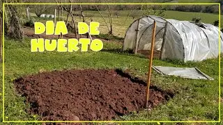 Un d&iacute;a en el huerto #vidaautosuficiente