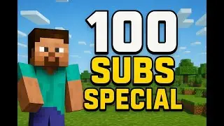 100 SUBS SPECIAL VIDEO! #minecraft #youtubevideo #special #100subscribers
