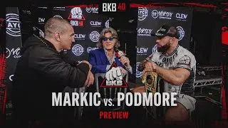 Emil Markic vs Dan Podmore | Two Warriors, One War | BKB 40 Feature