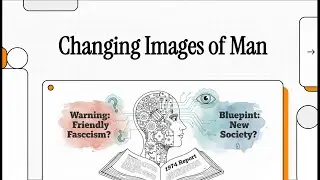 🌐Changing Images of Man (1980s Textbook for #Technocratic #Control) [#NotebookLM Video Deep Dive]