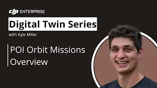 Point of Interest / Orbit Missions for 3D Reconstruction: DJI Enterprise