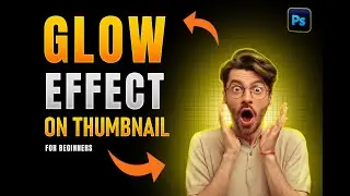 how to create glowing thumbnail in photoshop | How to Make a Thumbnail with Glow Effect - Beginners