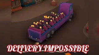 Открыл курьерскую компанию  // DELIVERY IMPOSSIBLE