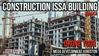 Drone Tour Construction Issa Building Jamaica