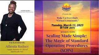 Scaling Made Simple: The Magic of Standard Operating Procedures (SOPs) with Athenia Rodney