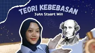 On Liberty, John Stuart Mill | HUBUNGAN TEORI KEBEBASAN DENGAN FENOMENA SAAT INI 