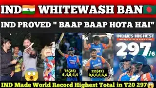 IND🇮🇳 Record Breaking Win vs BAN🇧🇩 & World Record 297 Fastest Total in T20 History | Pak Reaction
