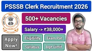 PSSSB Clerk Recruitment 2026 || 528 Vacancies || Salary ₹19,900 &ndash; ₹63,200 || Apply Online || #viral 