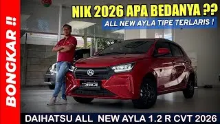 Bongkar !! DAIHATSU ALL NEW AYLA 1.2 R CVT 2026 || APAKAH ADA BEDA EXTERIOR & INTERIOR TERBARUNYA ??
