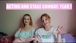 DRAMA SCHOOL: EAST 15 ACTING AND STAGE COMBAT (YEAR 1) -  REVIEW + Q&A FT. MADDY RICKARDS
