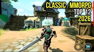 Топ-12 классических MMORPG 2026 года | Лучшие классические MMORPG для Android и iOS