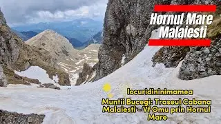 Traseu Cabana Malaiesti -Vf Omu prin Hornul Mare Malaiesti, Muntii Bucegi, 19 mai 2024 #mountains