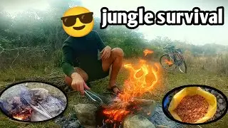 Jungle Survival ||dengerous forest||Refugee kto bibek#cookingandeating #enjoy #supportme