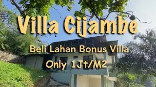 Villa Cijambe – Beli Lahan Bonus Villa | Buy Land Get Free Villa in Indonesia
