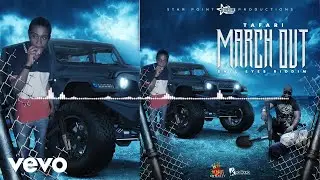 Tafari - March Out (Official Audio)