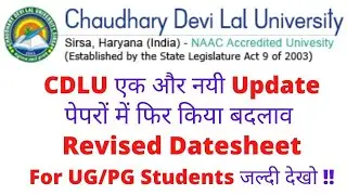 CDLU NEW DATESHEET || CDLU Revised Datesheet For Even Sem || offline Exams #Cdlu