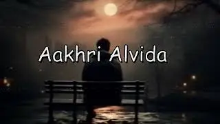 Aakhri Alvida (Final Goodbye) - [Hemant] | New Indie Pop 2025