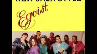 New Jack Style - Egoist