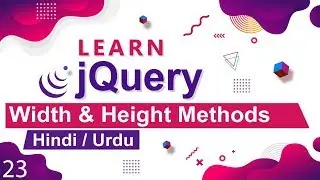 jQuery Width & Height Methods Tutorial in Hindi / Urdu