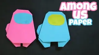 Tutorial How To Make Origami Among Us Character