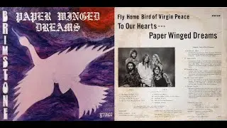 Brimstone - 1973 LP: Paper Winged Dreams - B1-B5: Suite In 5 Movements