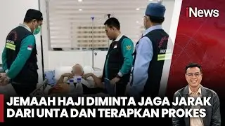 Waspada Virus Mers-Cov untuk Jemaah Haji | iNews Prime | 22/05