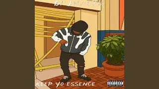 Keep Yo Essence