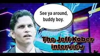 THE JEFF KOBER INTERVIEW