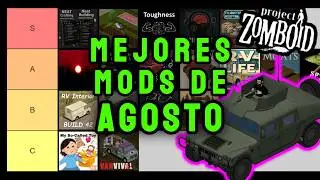 MEJORES MODS del MES de AGOSTO │ PROJECT ZOMBOID BUILD 42 │ TIERSLIST DE MODS │