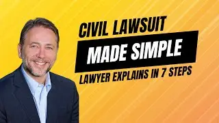 7 Steps of a Civil Lawsuit Made Simple - Arizona Lawyer Explains