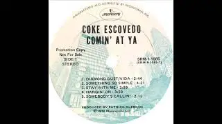 Coke Escovedo - Stay With Me
