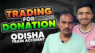 VLOG #90 - Donating My Trading Profits to Support Odisha Train Accident Victims | +₹76,000 Profit