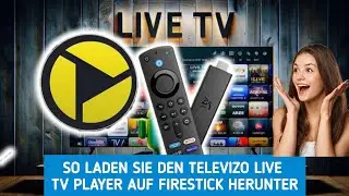 So installieren Sie den Televizo App IPTV Player auf Firestick oder Android TV