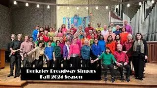 No Day But Today (ENCORE) | Berkeley Broadway Singers - Fall 2024