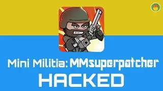 Mini Militia Hack : New Version v4.0.36 Hack with MMsuperPatcher | New Guns/Weapons And Maps (2018)