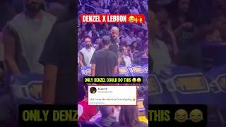 Denzel walked over like the Equalizer to see LeBron 😭🔥