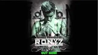 Justin Bieb&egrave;r - Love Yours&egrave;lf (Ronyz Festival Mix)