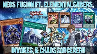 NEOS FUSION FT. ELEMENTALSABERS, INVOKES, & CHAOS SORCERER!!  [Yu- Gi-Oh Duel Links]
