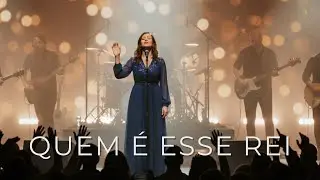 Sinta a majestade: Um decreto de vitória sobre sua vida | QUEM É ESSE REI (ÉDICO Music)