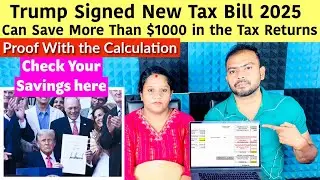 Trump Signed New Tax Bill | Save More Than $1000 in the Tax returns | Calculation here Check Yours