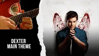 Dexter Main Theme | Electric Guitar Cover Parody