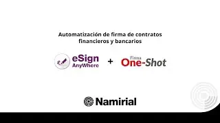 𝗲𝗦𝗔𝗪 + 𝗙𝗶𝗿𝗺𝗮 𝗢𝗻𝗲-𝗦𝗵𝗼𝘁: Automatizaci&oacute;n de firma de contratos financieros y bancarios