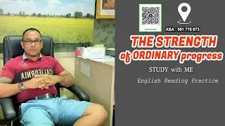 THE STRENGTH of ORDINARY progress | STUDY with ME | Reading Skill Practice