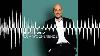 HAJO SCHUMACHER (Journalist) - KOSCHWITZ ZUM WOCHENENDE