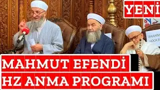 Mahmut Efendi Hazretlerini Anma Programı ( Çok Özel Görüntüler 2024 )