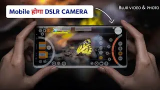 Best Camera App for Android || Best Photography & Cinematography || blur camera app for android