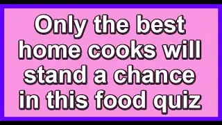 Test Your Culinary Knowledge: Fun Food Quiz Challenge!